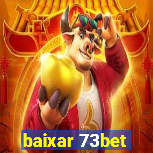 baixar 73bet